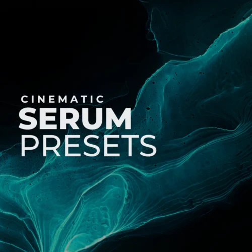 Cinematic Serum Presets